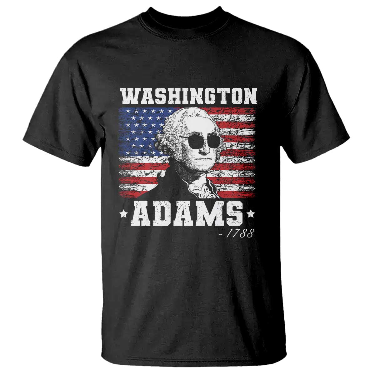 George Washington 1788 T Shirt Funny 4th of July Retro President Campaign USA Flag TS10 Black Print Your Wear