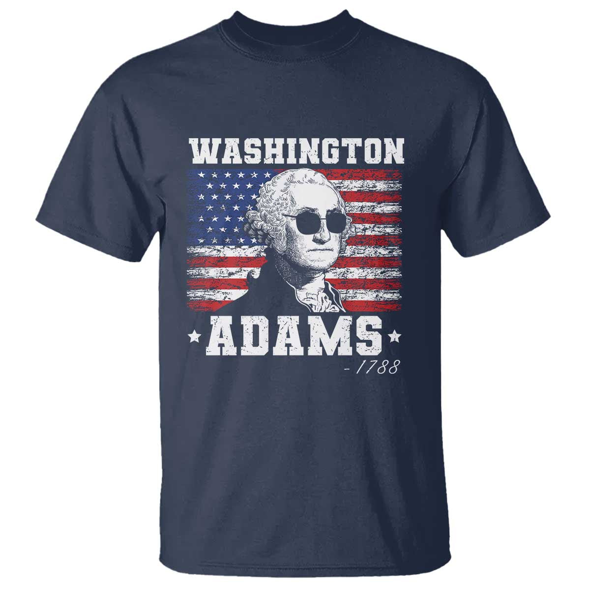 George Washington 1788 T Shirt Funny 4th of July Retro President Campaign USA Flag TS10 Navy Print Your Wear