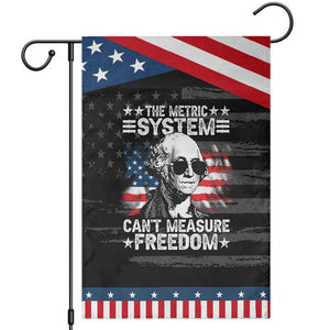 Funny 4th of July The Metric System Can't Measure Freedom Garden Flag George Washington American Flag TS10 Distressed Black Blue Print Your Wear
