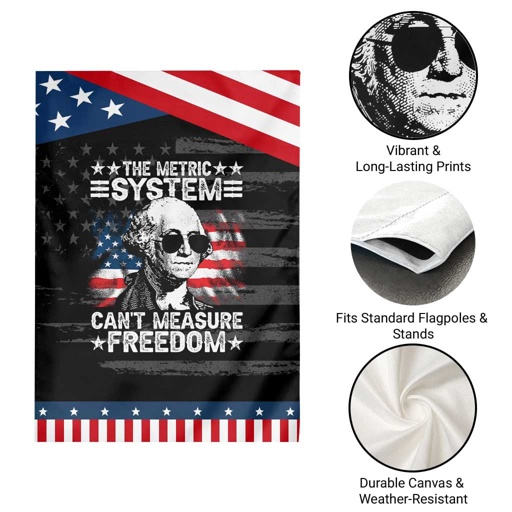 Funny 4th of July The Metric System Can't Measure Freedom Garden Flag George Washington American Flag TS10 Print Your Wear