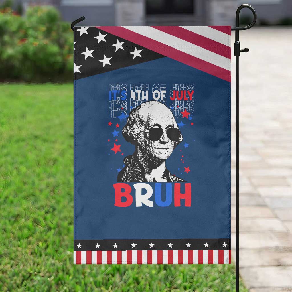 4th of July George Washington Bruh Garden Flag TS10 Classic Blue Black Print Your Wear