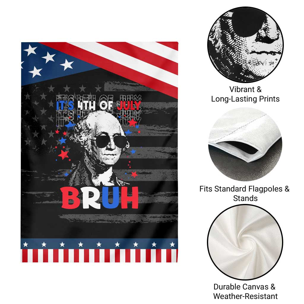 4th of July George Washington Bruh Garden Flag TS10 Print Your Wear