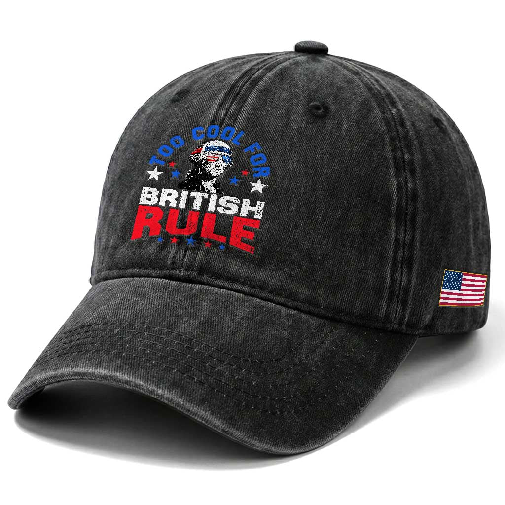 George Washington 4th of July Washed Cotton Baseball Cap Too Cool For British Rule Red White and Blue TS10 Print Your Wear