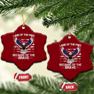 Land of the Free Because of the Brave Ceramic Ornament American Flag Patriotic Eagle 4th of July TS10 Print Your Wear