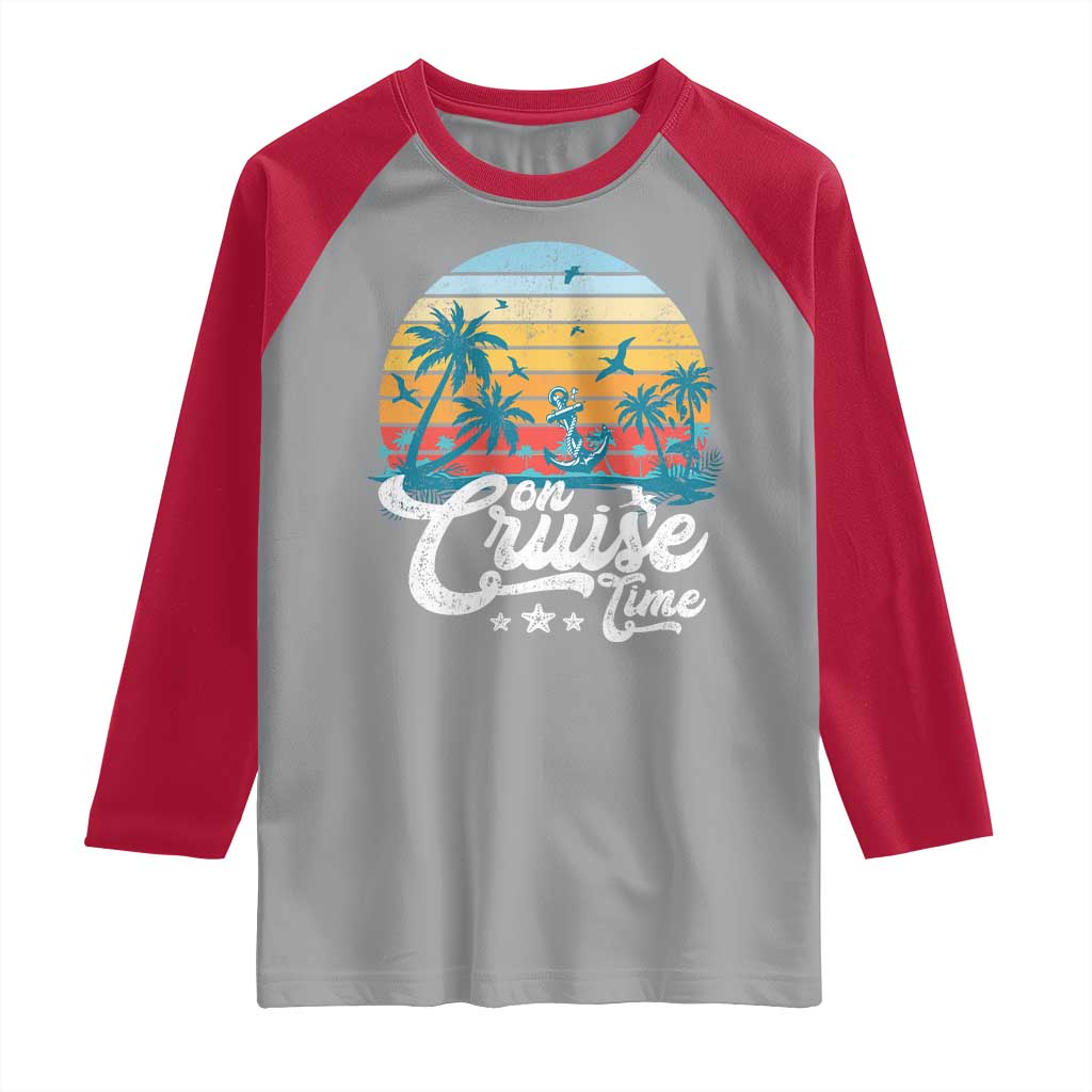On Cruise Time Raglan Shirt Retro Summer Vacation Cruising TS10 Sport Gray Red Print Your Wear