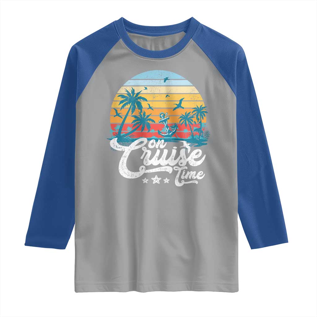 On Cruise Time Raglan Shirt Retro Summer Vacation Cruising TS10 Sport Gray Royal Print Your Wear