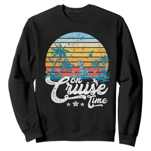 On Cruise Time Sweatshirt Retro Summer Vacation Cruising TS10 Black Print Your Wear