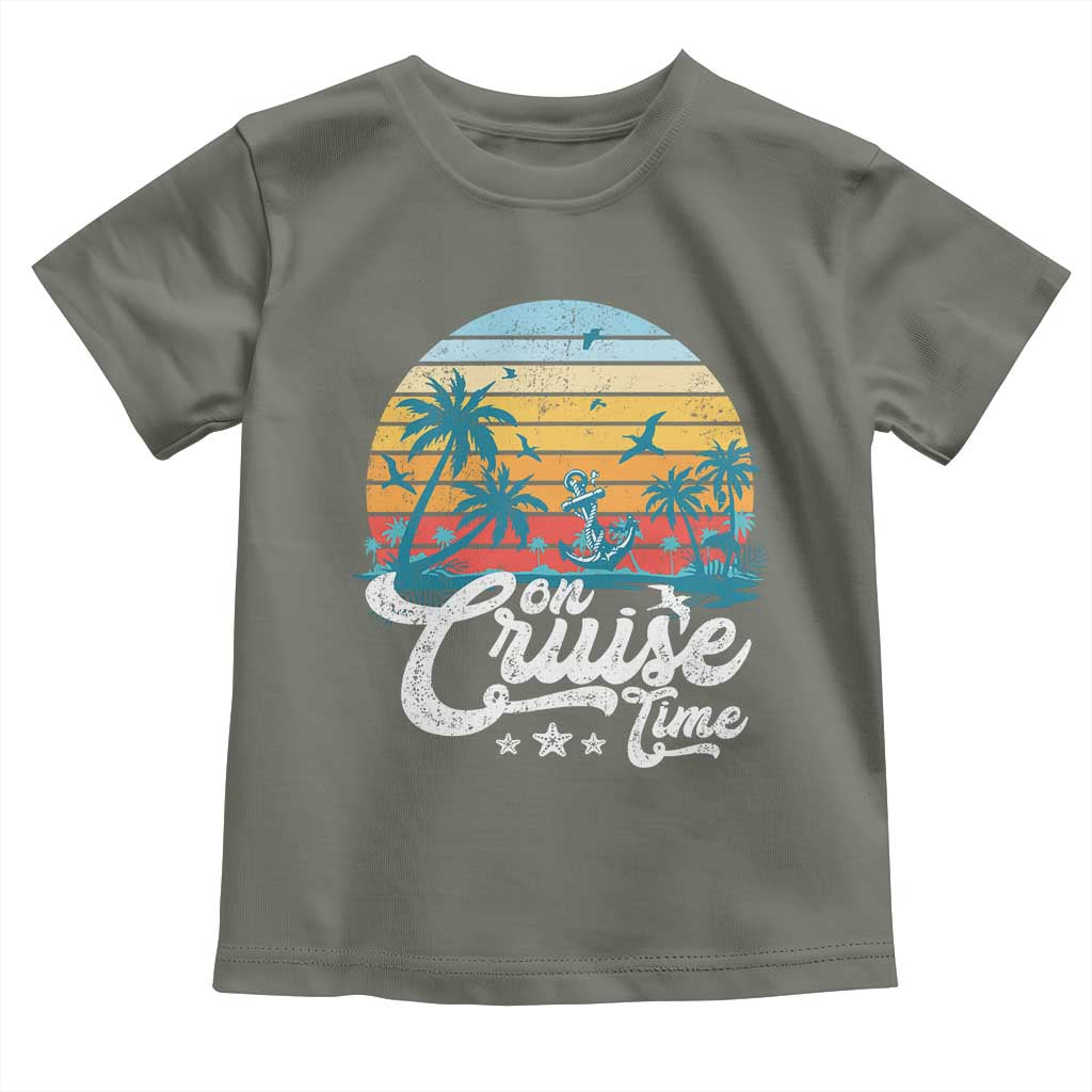 On Cruise Time Toddler T Shirt Retro Summer Vacation Cruising TS10 Military Green Print Your Wear