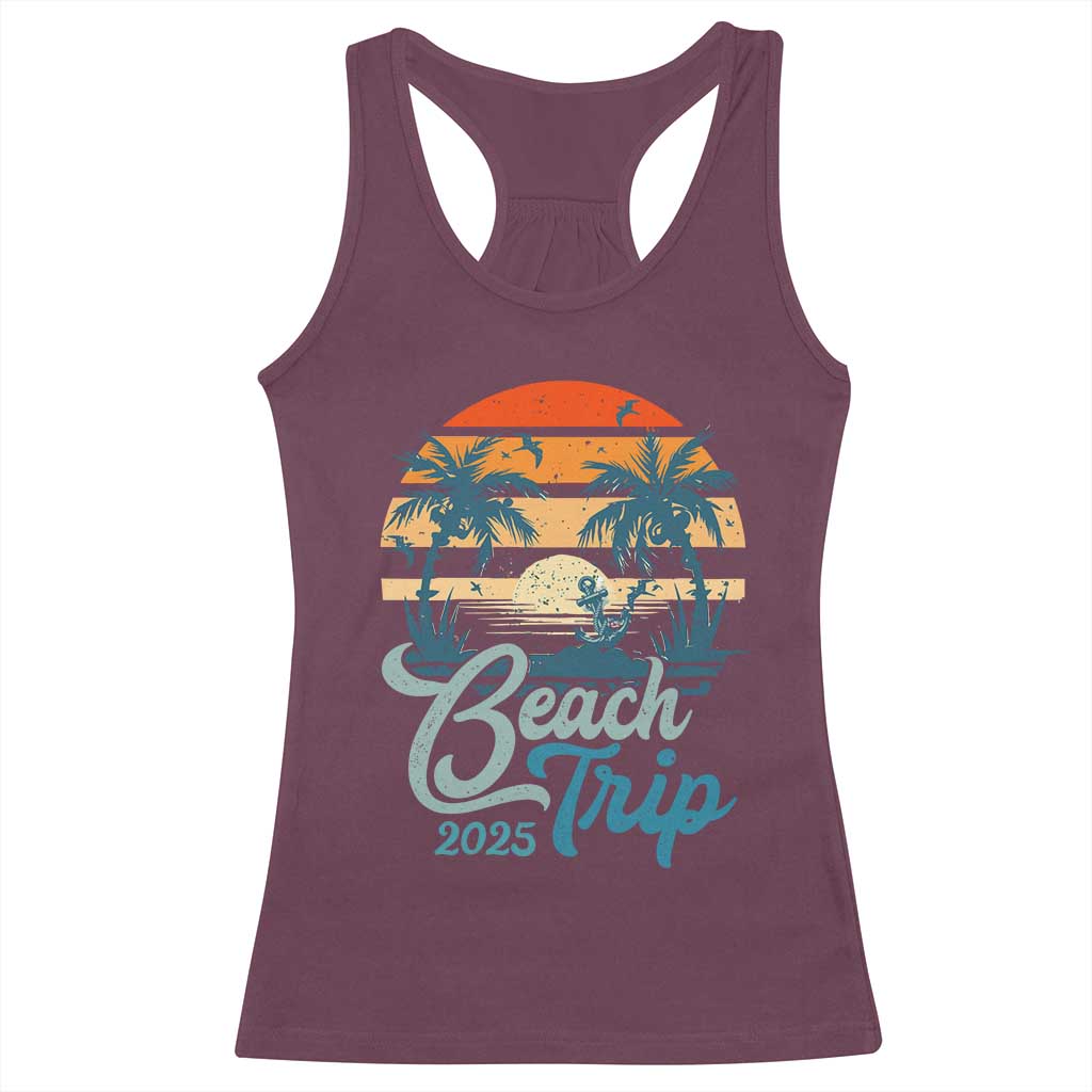 Beach Trip 2025 Racerback Tank Top Summer Vacation Vintage 70's Retro TS10 Maroon Print Your Wear