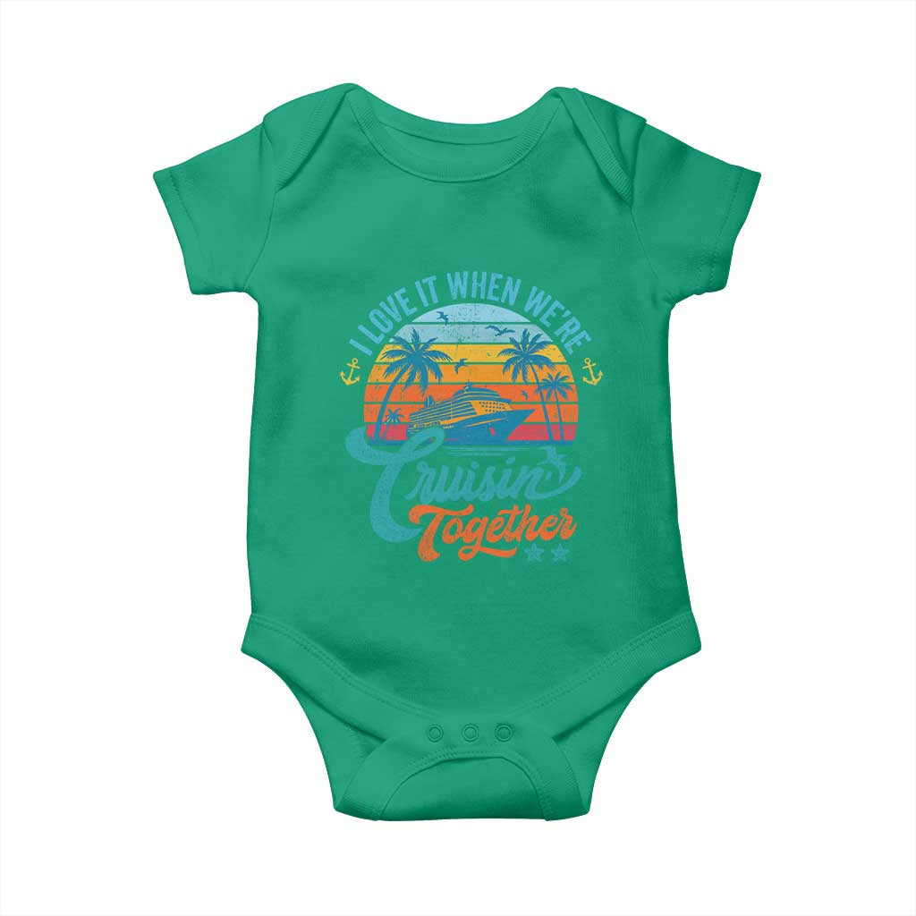 Cruising Matching Baby Onesie I Love It Cruisin Together Cruise Squad TS10 Irish Green Print Your Wear