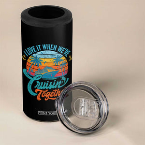 Cruising Matching 4 in 1 Can Cooler Tumbler I Love It Cruisin Together Cruise Squad TS10 Print Your Wear