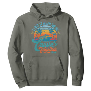 Cruising Matching Hoodie I Love It Cruisin Together Cruise Squad TS10 Military Green Print Your Wear