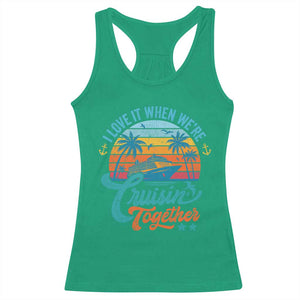 Cruising Matching Racerback Tank Top I Love It Cruisin Together Cruise Squad TS10 Irish Green Print Your Wear