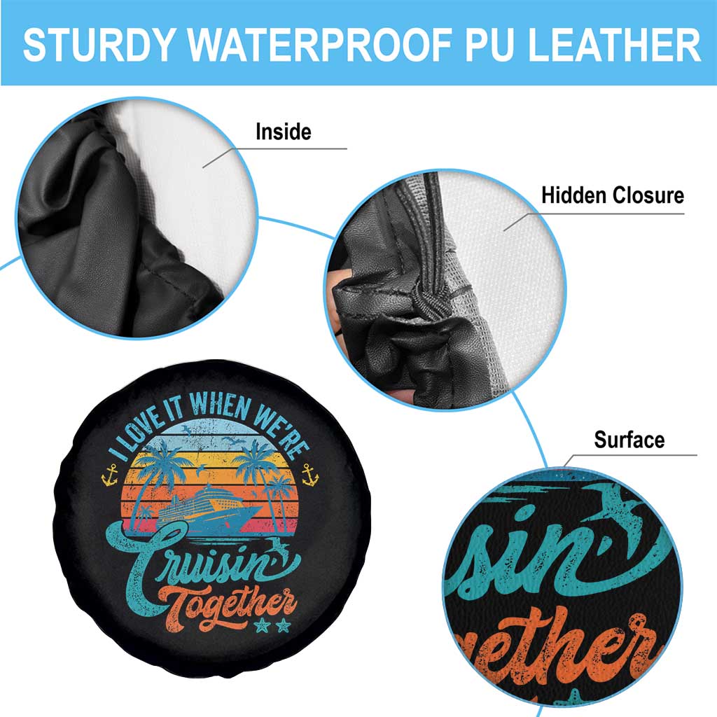 Cruising Matching Spare Tire Cover I Love It Cruisin Together Cruise Squad TS10 Print Your Wear