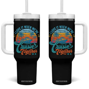 Cruising Matching Tumbler With Handle I Love It Cruisin Together Cruise Squad TS10 One Size: 40 oz Black Print Your Wear