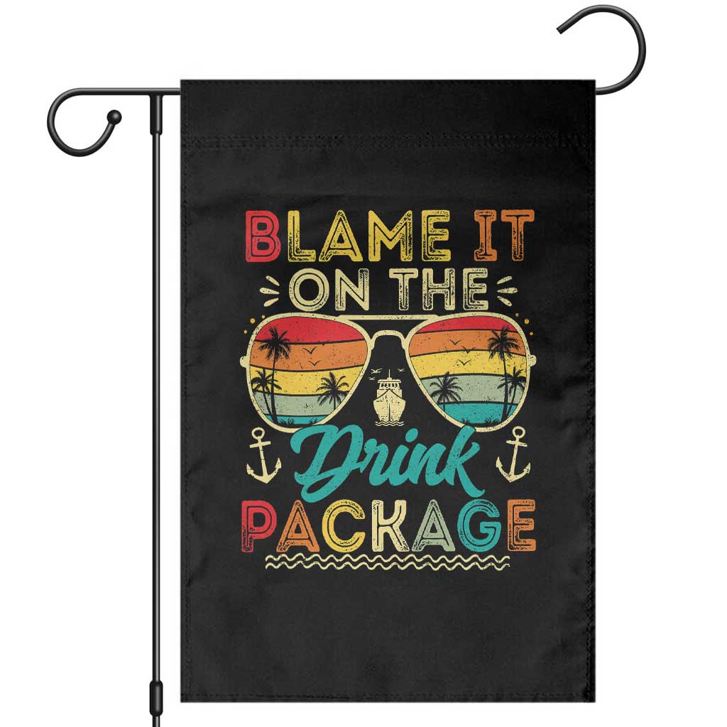 Funny Cruise Garden Flag Blame it on The Cruise Package Cruising Matching TS10 Black Print Your Wear