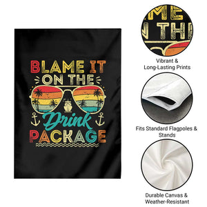 Funny Cruise Garden Flag Blame it on The Cruise Package Cruising Matching TS10 Print Your Wear