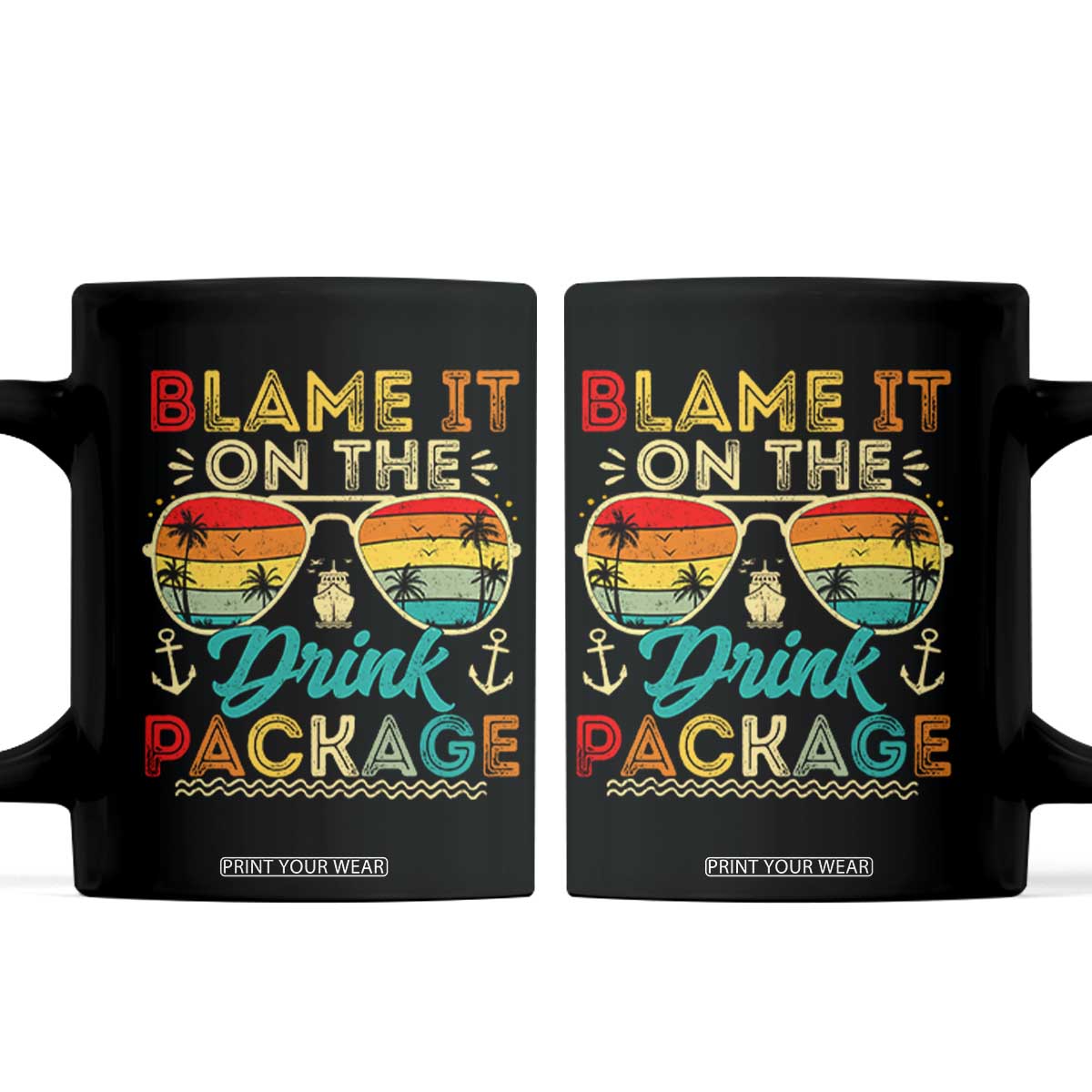 Funny Cruise Coffee Mug Blame it on The Cruise Package Cruising Matching TS10 Black Print Your Wear