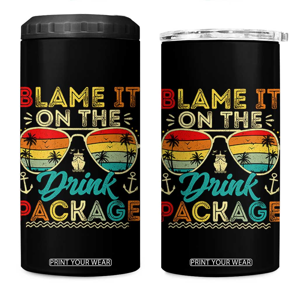 Funny Cruise 4 in 1 Can Cooler Tumbler Blame it on The Cruise Package Cruising Matching TS10 One Size: 16 oz Black Print Your Wear