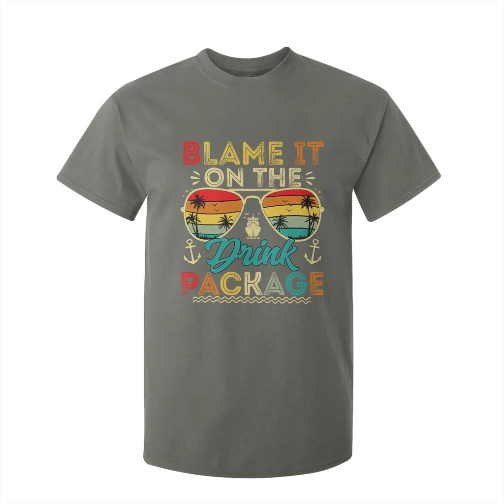 Funny Cruise T Shirt For Kid Blame it on The Cruise Package Cruising Matching TS10 Military Green Print Your Wear