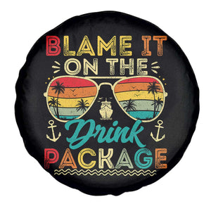 Funny Cruise Spare Tire Cover Blame it on The Cruise Package Cruising Matching TS10 Print Your Wear