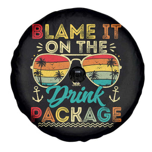 Funny Cruise Spare Tire Cover Blame it on The Cruise Package Cruising Matching TS10 Print Your Wear