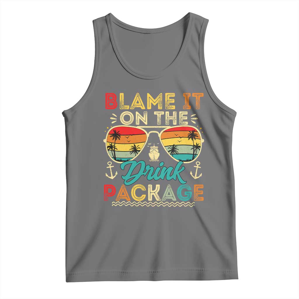 Funny Cruise Tank Top Blame it on The Cruise Package Cruising Matching TS10 Black Heather Print Your Wear