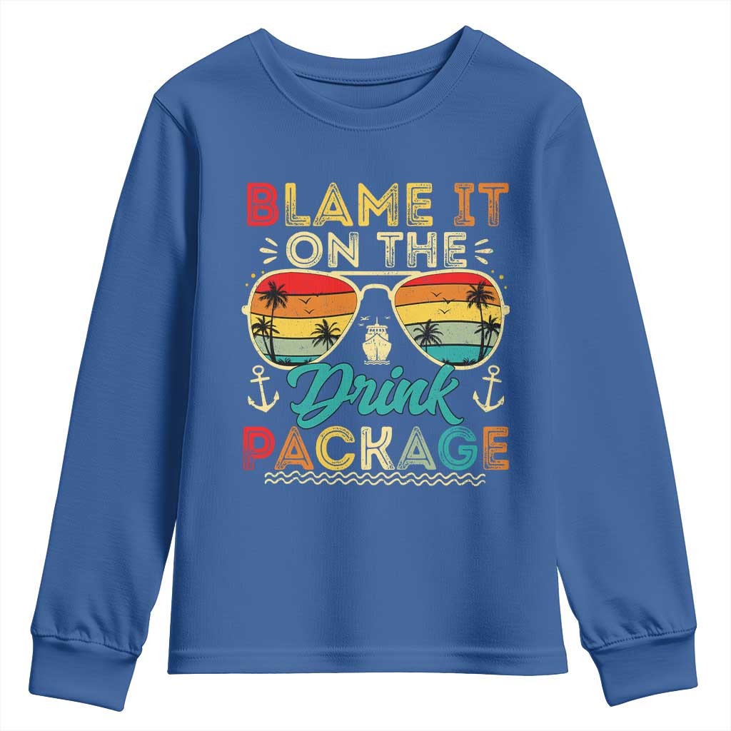 Funny Cruise Youth Sweatshirt Blame it on The Cruise Package Cruising Matching TS10 Royal Blue Print Your Wear