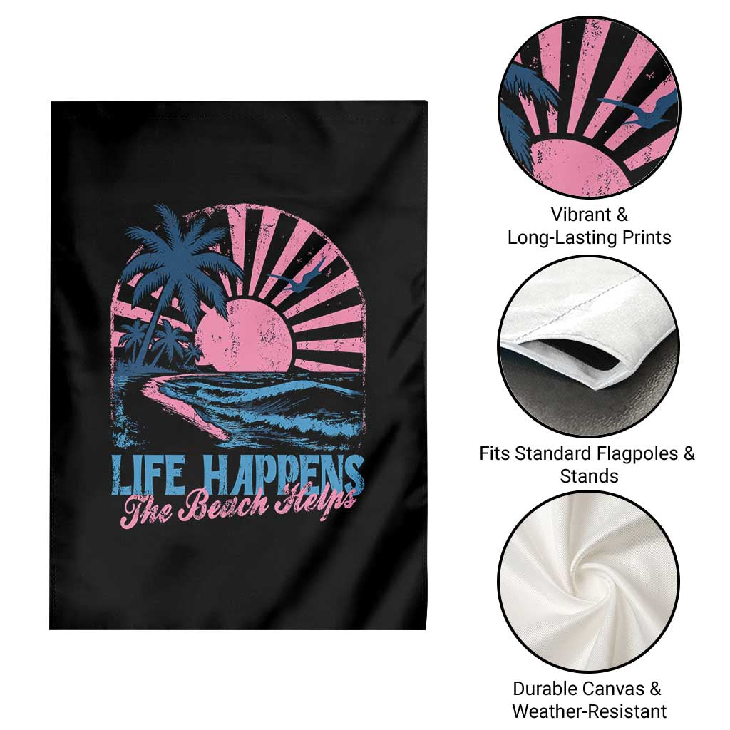 Life Happens The Beach Helps Garden Flag Retro Coastal Ocean Therapy Cute Summer Vibes TS10 Print Your Wear