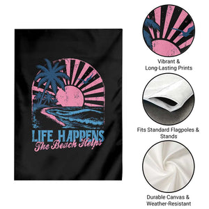 Life Happens The Beach Helps Garden Flag Retro Coastal Ocean Therapy Cute Summer Vibes TS10 Print Your Wear
