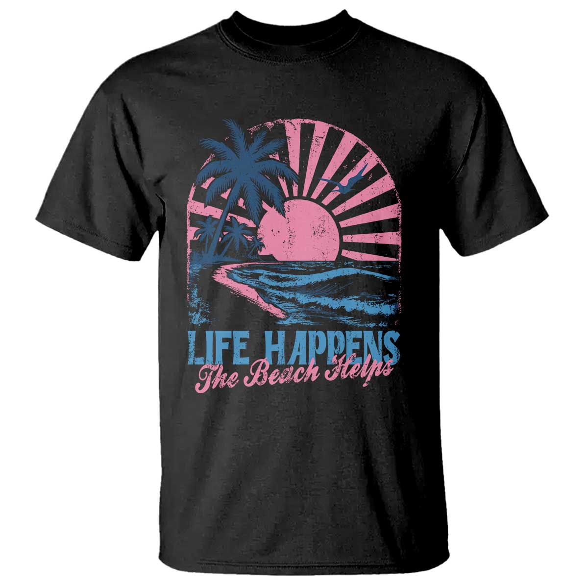 Life Happens The Beach Helps T Shirt Retro Coastal Ocean Therapy Cute Summer Vibes TS10 Black Print Your Wear