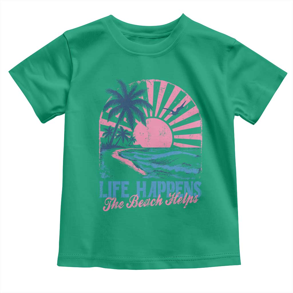Life Happens The Beach Helps Toddler T Shirt Retro Coastal Ocean Therapy Cute Summer Vibes TS10 Irish Green Print Your Wear