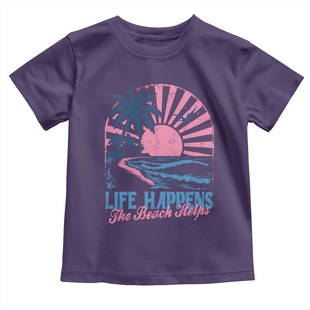 Life Happens The Beach Helps Toddler T Shirt Retro Coastal Ocean Therapy Cute Summer Vibes TS10 Purple Print Your Wear