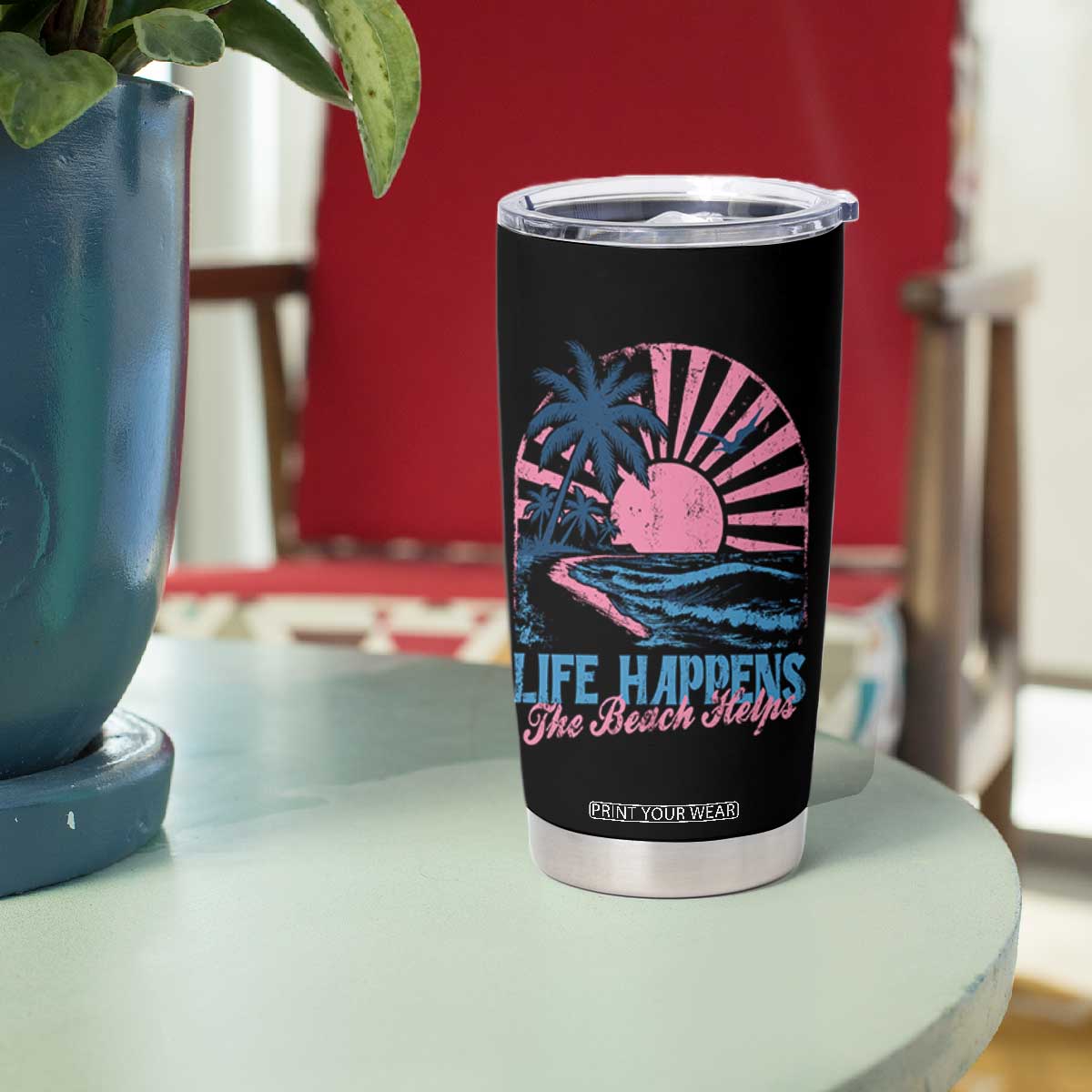 Life Happens The Beach Helps Tumbler Cup Retro Coastal Ocean Therapy Cute Summer Vibes TS10 Print Your Wear