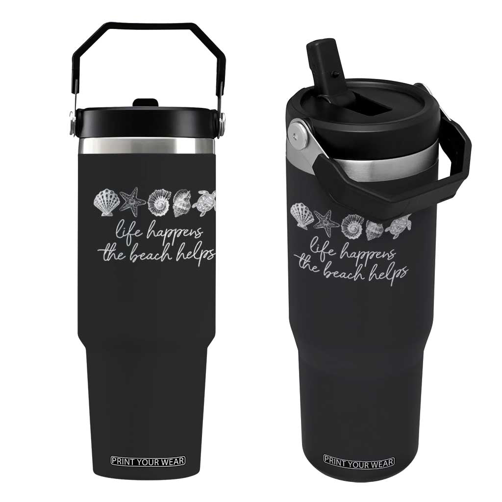 Life Happens The Beach Helps Flip Straw Tumbler Coastal Ocean Therapy Cute Summer Vibes TS10 One Size: 30 oz Black Print Your Wear