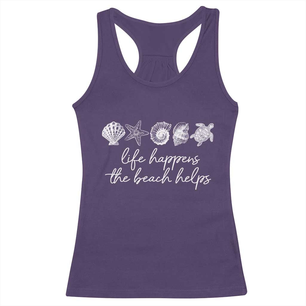 Life Happens The Beach Helps Racerback Tank Top Coastal Ocean Therapy Cute Summer Vibes TS10 Purple Print Your Wear
