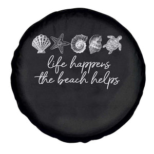 Life Happens The Beach Helps Spare Tire Cover Coastal Ocean Therapy Cute Summer Vibes TS10 Print Your Wear