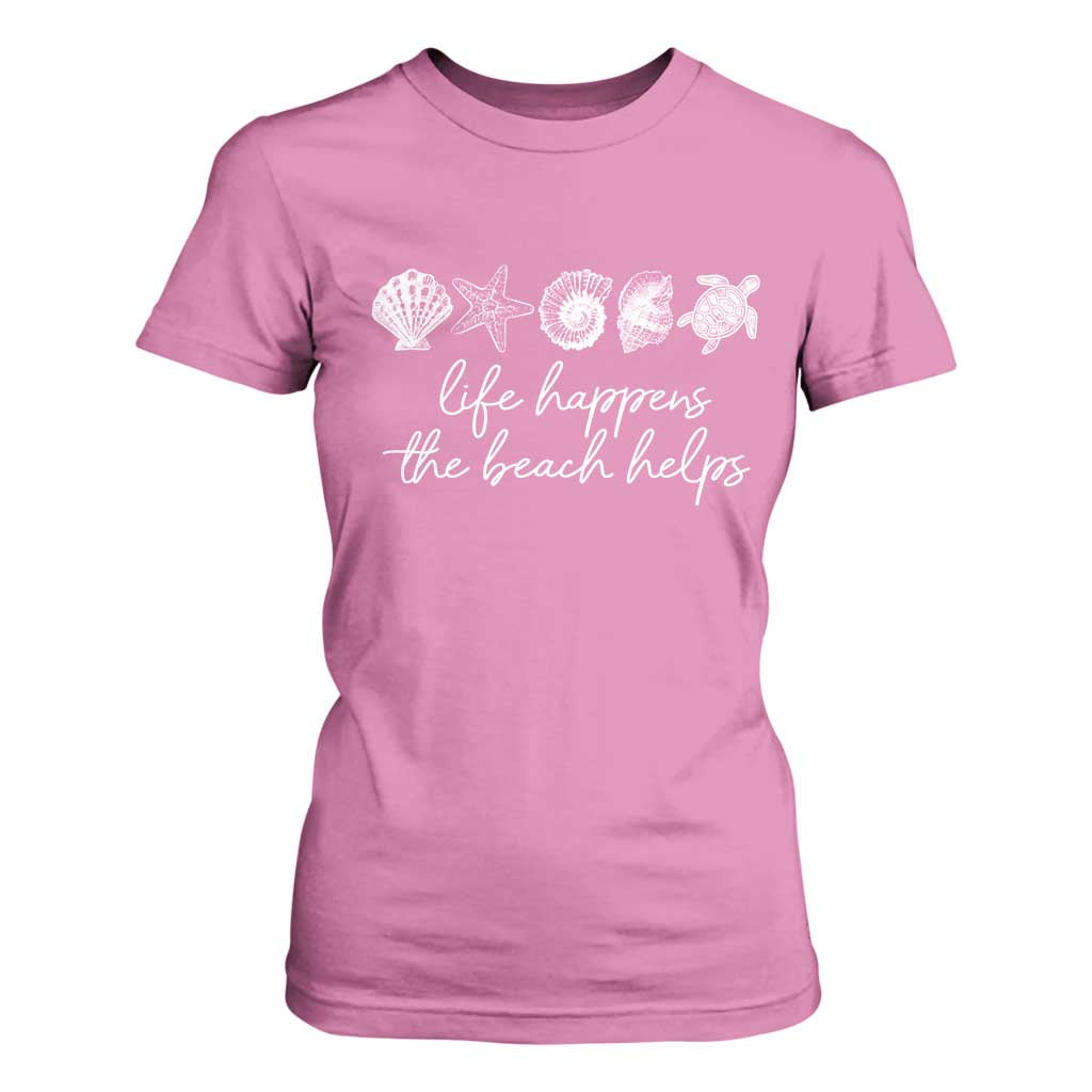 Life Happens The Beach Helps T Shirt For Women Coastal Ocean Therapy Cute Summer Vibes TS10 Azalea Print Your Wear