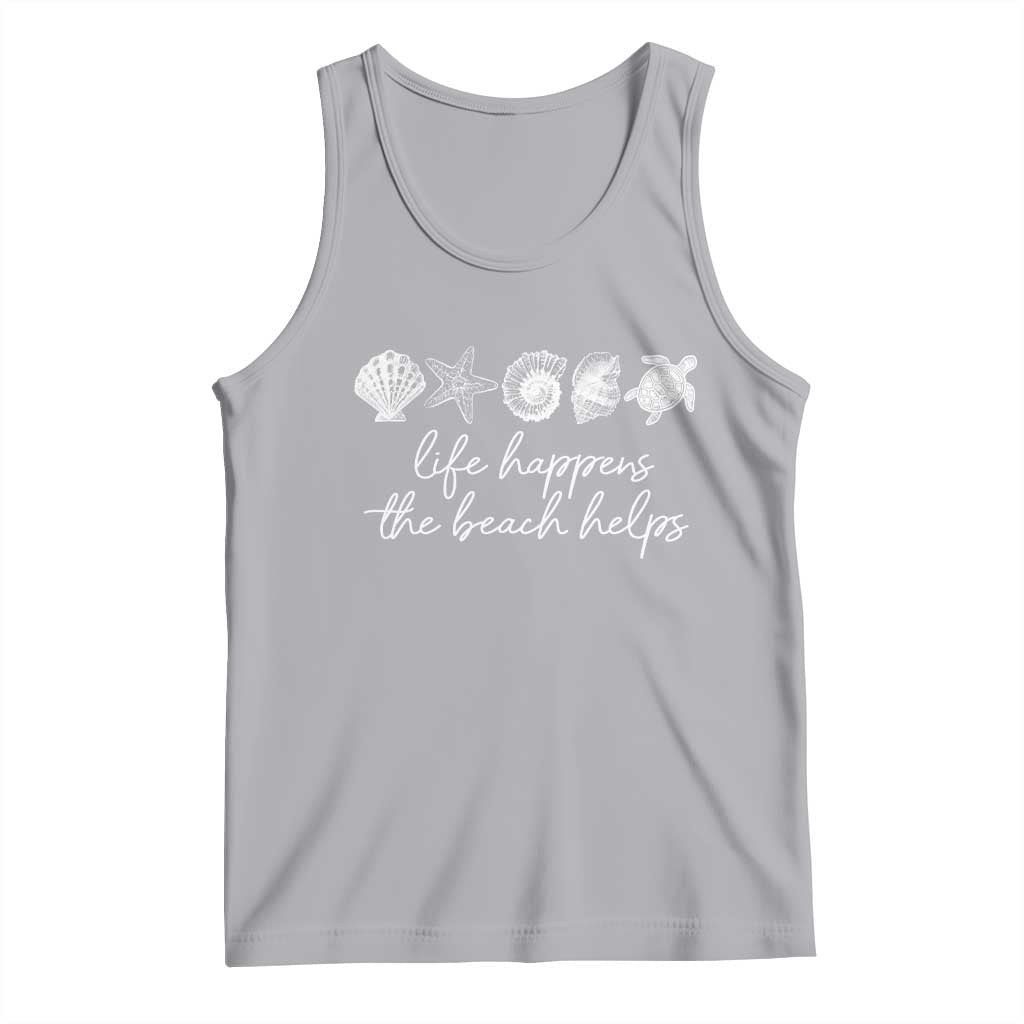 Life Happens The Beach Helps Tank Top Coastal Ocean Therapy Cute Summer Vibes TS10 Athletic Heather Print Your Wear