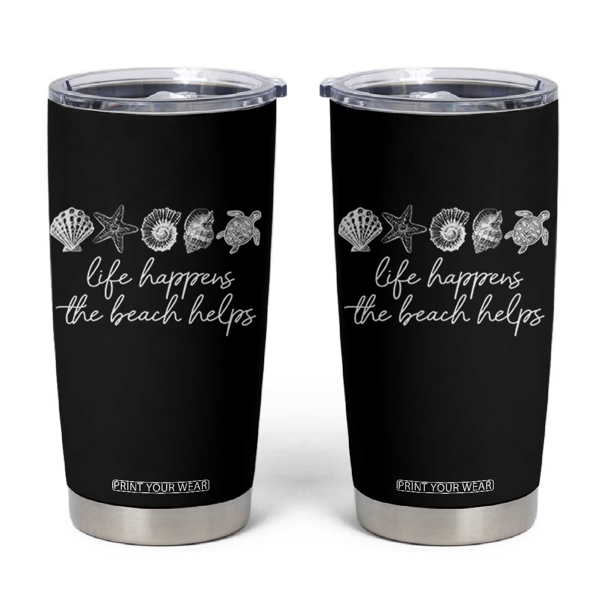 Life Happens The Beach Helps Tumbler Cup Coastal Ocean Therapy Cute Summer Vibes TS10 Black Print Your Wear