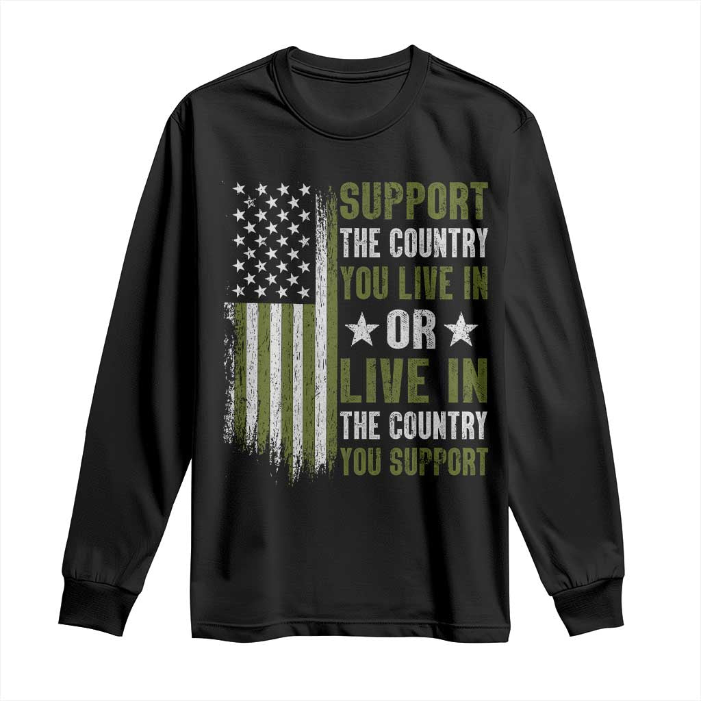 Social Justice Long Sleeve Shirt Support The Country You Live In American Flag TS10 Black Print Your Wear