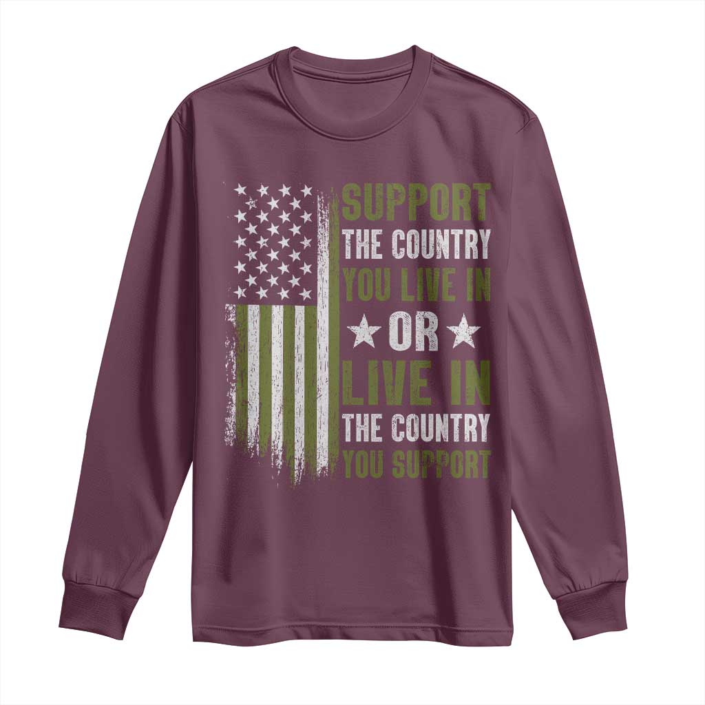 Social Justice Long Sleeve Shirt Support The Country You Live In American Flag TS10 Maroon Print Your Wear