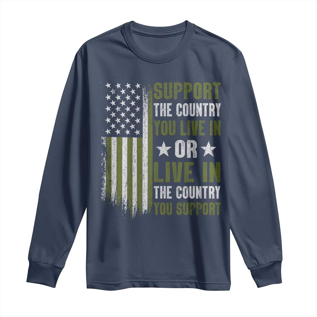 Social Justice Long Sleeve Shirt Support The Country You Live In American Flag TS10 Navy Print Your Wear