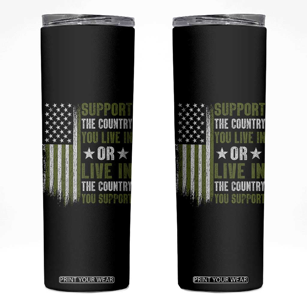 Social Justice Skinny Tumbler Support The Country You Live In American Flag TS10 Black Print Your Wear