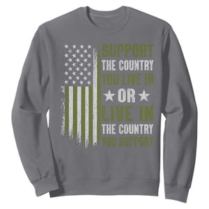 Social Justice Sweatshirt Support The Country You Live In American Flag TS10 Charcoal Print Your Wear