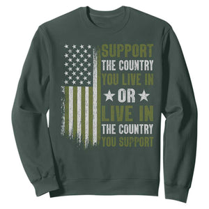 Social Justice Sweatshirt Support The Country You Live In American Flag TS10 Dark Forest Green Print Your Wear
