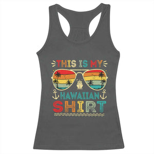 This Is My Hawaiian Racerback Tank Top Tropical Luau Costume Party Hawaii TS10 Dark Heather Print Your Wear