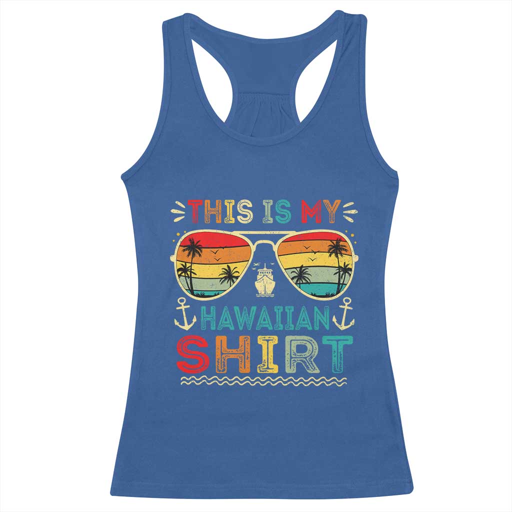This Is My Hawaiian Racerback Tank Top Tropical Luau Costume Party Hawaii TS10 Royal Blue Print Your Wear