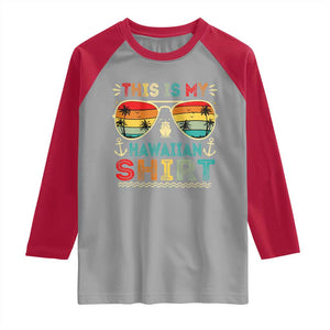 This Is My Hawaiian Raglan Shirt Tropical Luau Costume Party Hawaii TS10 Sport Gray Red Print Your Wear