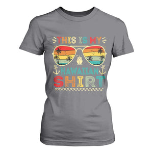 This Is My Hawaiian T Shirt For Women Tropical Luau Costume Party Hawaii TS10 Charcoal Print Your Wear